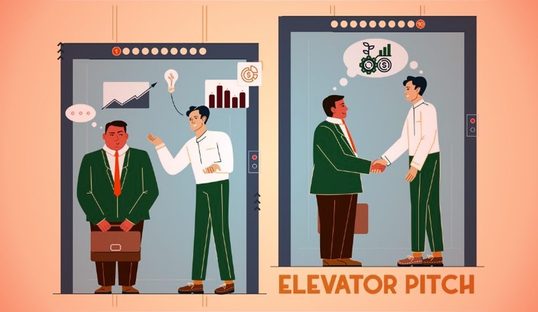 3 Reasons Why You Need an Elevator Pitch